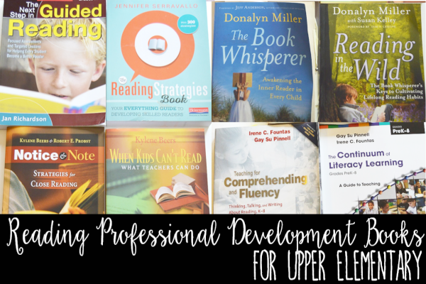 Reading Professional Development Books For Upper Elementary Teachers 