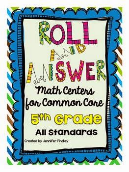 http://www.teacherspayteachers.com/Product/Roll-and-Answer-Math-Centers-Bundle-for-5th-Grade-All-Standards-834187