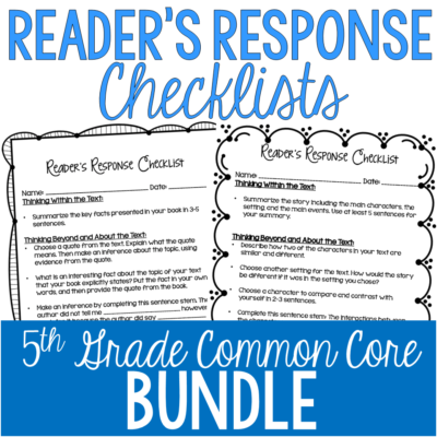 Rigorous reader's response checklists for 5th grade.