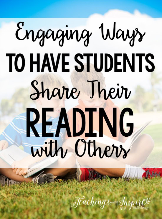 This post shares engaging (and easy) ways to have your students share their reading with their peers.