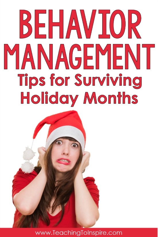 Behavior management ideas for surviving the holiday months in the classroom. This post shares several classroom management tips for the month of December!