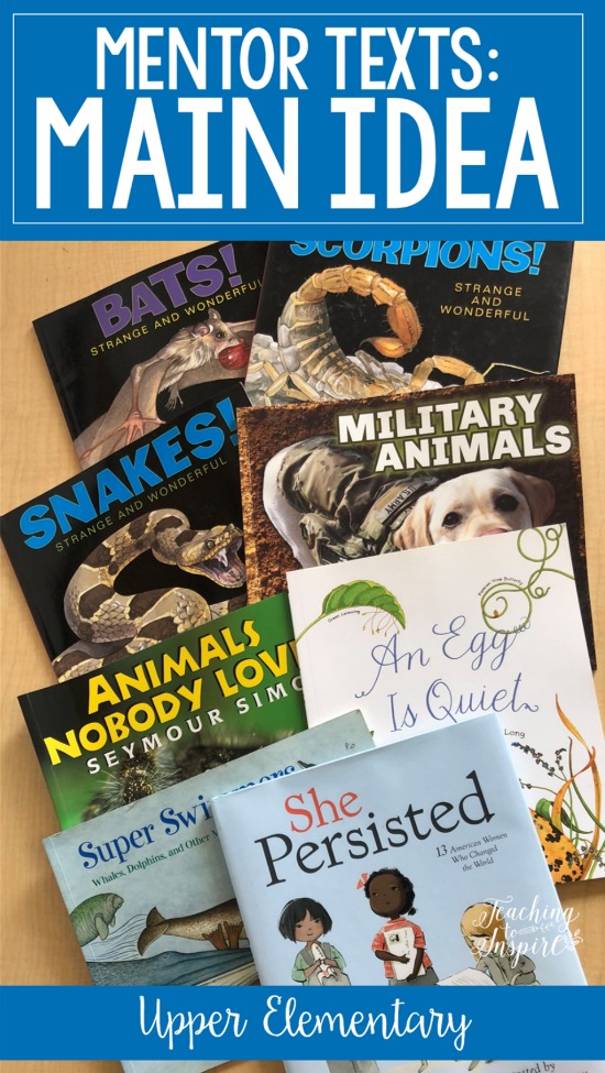 Check out this post for main idea mentor texts and read alouds for teaching main idea. The post also includes tips for introducing and teaching main idea to upper elementary students.