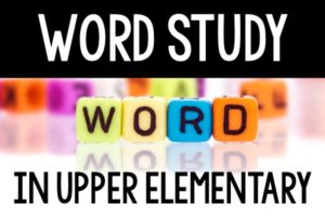 Free Word Study Activity for Upper Elementary