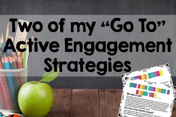 This post share two simple active engagement strategies.