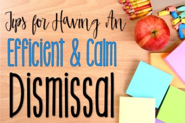 Tips for having a calm and efficient dismissal