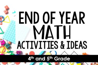 End of the year activities and ideas for math! The end of the year doesn't have to be difficult. Try these engaging end of year math activities to keep your 4th and 5th graders engaged and learning until the end. Several freebies on this post.