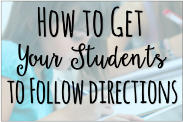 Read this article for tons of ideas to get your students to follow directions (verbal and written) quickly and correctly!
