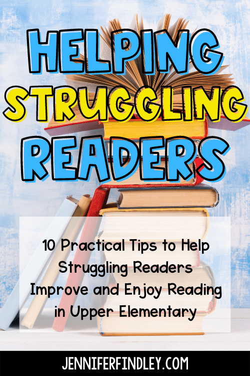 Are you overwhelmed when it comes to helping struggling readers in your classroom? Or do you just want some new tips to help your readers? This blog post shares TEN practical ways to help struggling students grow as readers and enjoy reading.