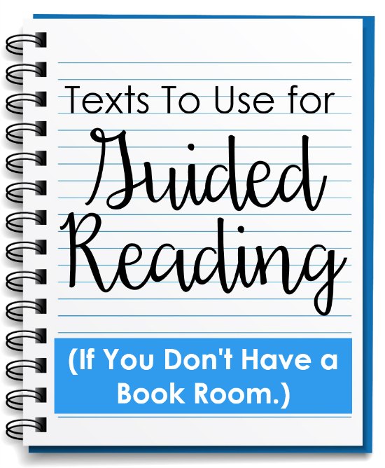 What can you use for guided reading if you don’t have a bookroom? This post shares six different options for texts to use!