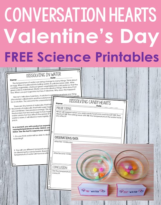 Dissolving candy hearts in various temperatures of water is an engaging Valentine’s Day science activity that your students will enjoy. Download free printables (including an introductory background building reading passage) on this post.