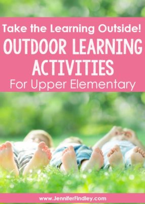 Outdoor Learning Activities for Upper Elementary - Teaching with ...