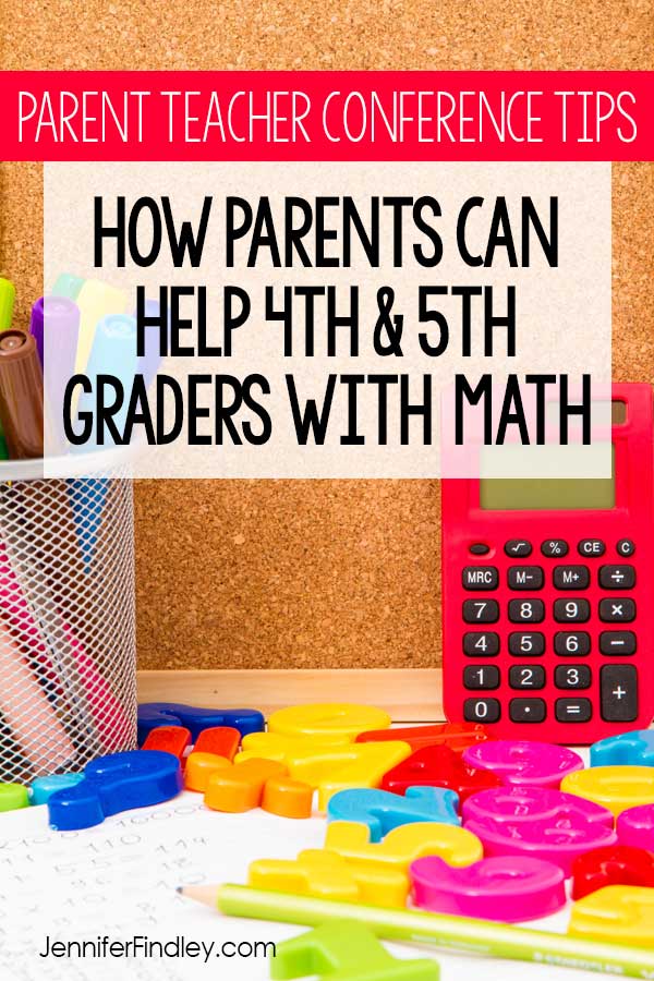 This blog post shares parent-teaching conference tips for helping 4th and 5th grade students with math at home. Free printables included!