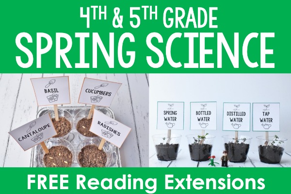 Engage your students with these spring science experiments. Use the free reading extensions and printables to increase the rigor and integrate science and reading.