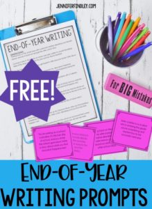 Free End of Year Writing Prompts - Teaching with Jennifer Findley