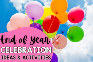 Use these ideas for your end of the year celebrations!