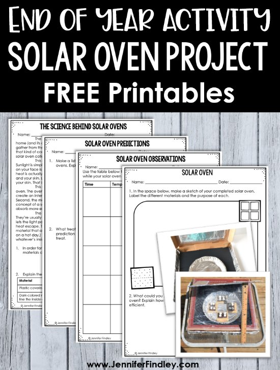 Making solar ovens is the perfect end of year activity! Grab free solar oven worksheets and printables to implement a solar oven project in your classroom!