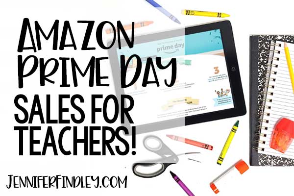 21  Prime Day Deals for Teachers - Literacy In Focus