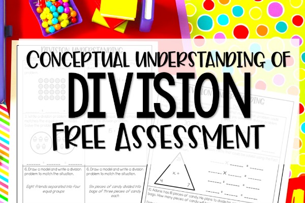 Use this free division intervention assessment to see if your 4th and 5th grade students have a strong conceptual understanding of division. Use the results of the assessment to plan your division intervention and reteaching groups.