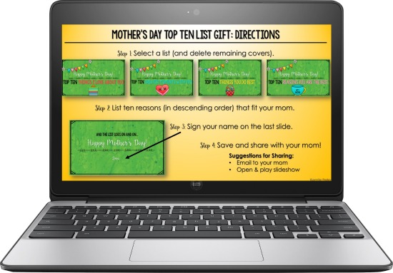 Do you need a digital Mother’s Day gift idea this year? Grab a FREE Top Ten Slideshow Gift that your students can make easily in Google Slides and share with their moms or loving guardians!