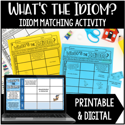 Printable and digital idiom activity for 4th-5th grade.