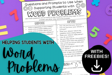 Do your students struggle with word problems? Read how to help students with word problems and grab a free set of questions and prompts.