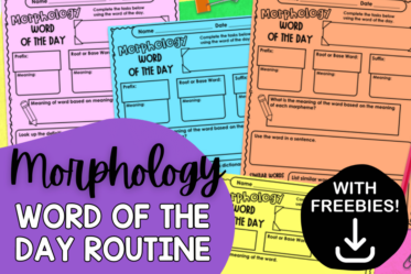 Grab these free Morphology of the Day printables for grades 4-5.