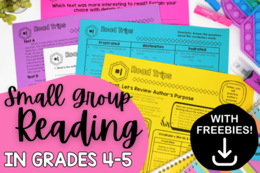 Not sure what to teach or how to teach small reading groups in 4th and 5th grade? Check out this post for tips and a 6-step process