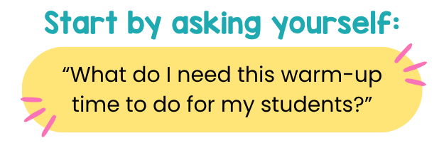 Classroom warm-up ideas for 4th and 5th grade students